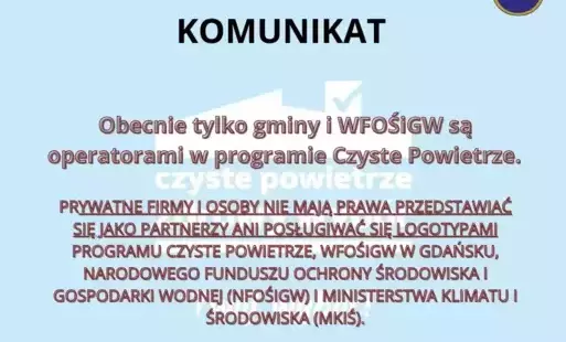 Komunikat - Program Czyste Powietrze 