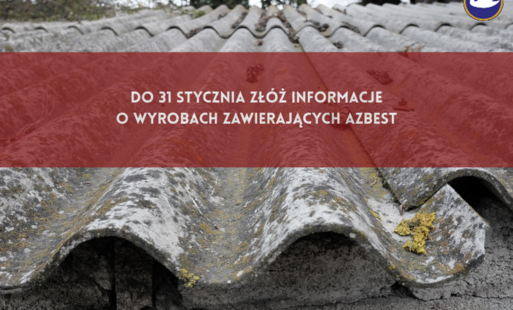 Urząd Gminy Przywidz przypomina o obowiązku corocznego składania Informacji o wyrobach zawierających azbest.