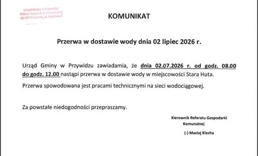 KOMUNIKAT  Przerwa w dostawie wody dnia 02 lipiec 2026 r.