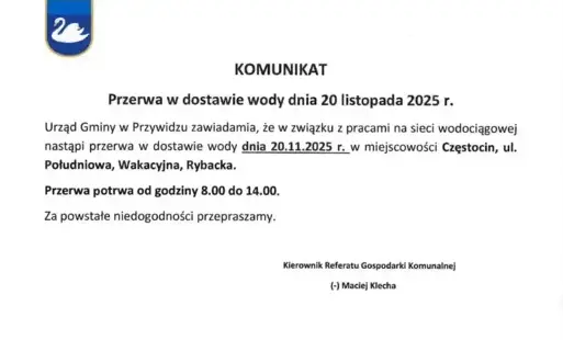 Komunikat Przerwa w dostawie wody w dniu 20.11.2025 w miejscowości Częstocin 